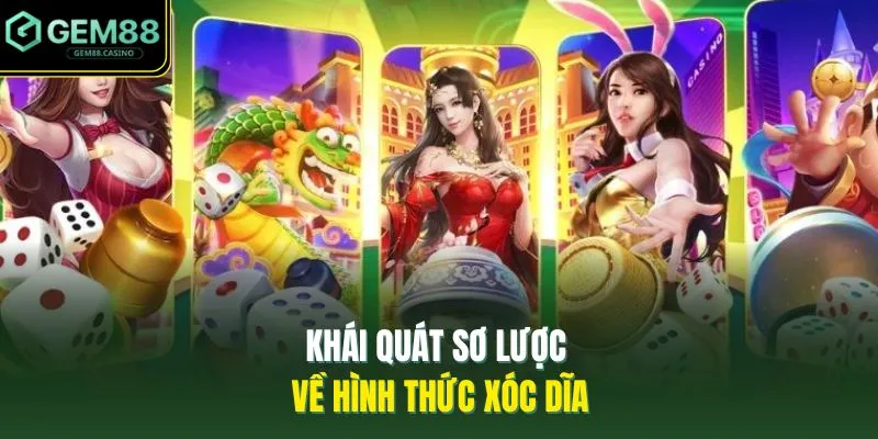 Cách Chơi Xóc Đĩa Tại GEM88 - 5 Thông Tin Cơ Bản Cần Biết 2 Khái quát sơ lược về hình thức xóc dĩa