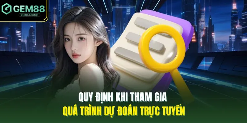 Quy định sử dụng dịch vụ và dự đoán tại hệ thống GEM88 